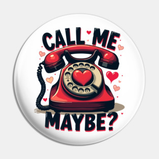 Call Me 10 Retro Tease Pin