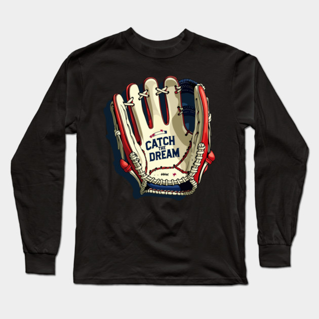 CATCH THE DREAM Long Sleeve T-Shirt by Urbanprint