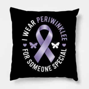 I Wear Periwinkle For Someone Special Cancer Ribbon Pillow