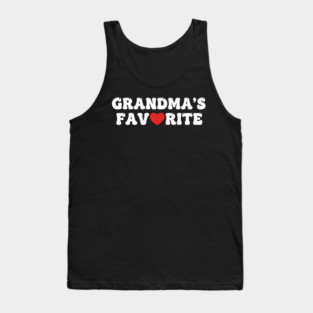 I'm Clearly Grandma's Favorite – Funny Grandchild Family Humor Tank Top