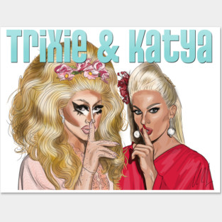 Trixie and Katya: Shush Posters and Art