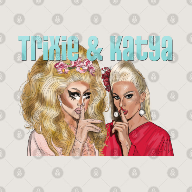 Trixie and Katya: Shush by 51Deesigns