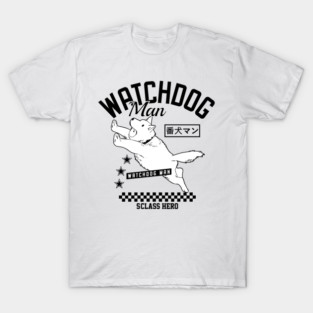 Watchdog Man T-Shirt