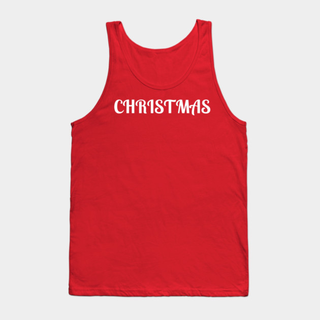 Bold Christmas Text Tank Top by Creatifly Graphic Tees