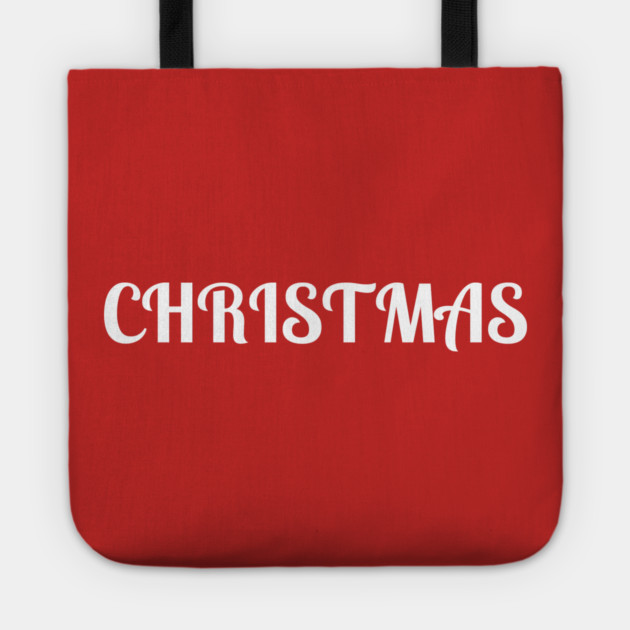Bold Christmas Text Tote by Creatifly Graphic Tees