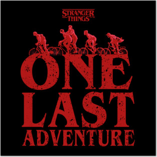 STRANGER THINGS 5: ONE LAST ADVENTURE (GRUNGE STYLE) Posters and Art