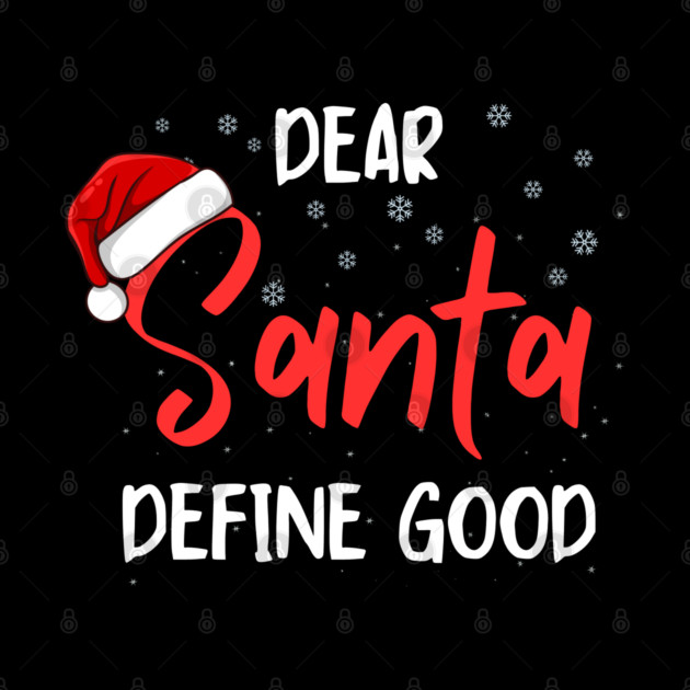 Dear Santa Funny Christmas Message by Creatifly Graphic Tees