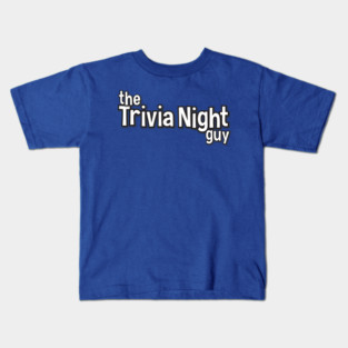 Trivia Night Guy Wordmark Kids T-Shirt
