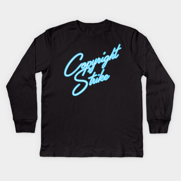 Copyright Strike Kids Long Sleeve T-Shirt by Jamie's Store 1