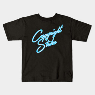 Copyright Strike Kids T-Shirt