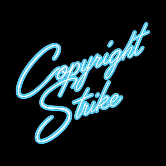 Copyright Strike by Jamie's Store 1