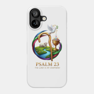 PSALM 23 Phone Case