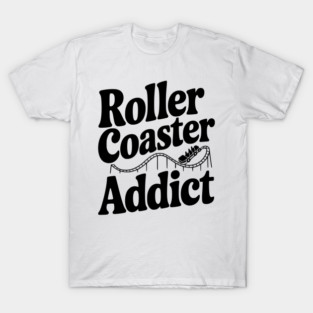 Roller Coaster Addict T-Shirt