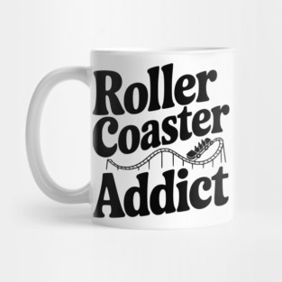 Roller Coaster Addict Mug