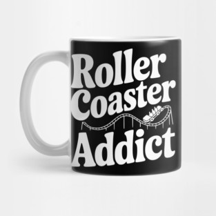 Roller Coaster Addict Mug