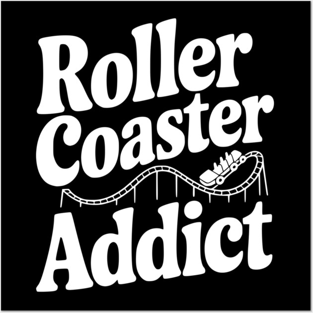 Roller Coaster Addict Wall Art by Frank Ring