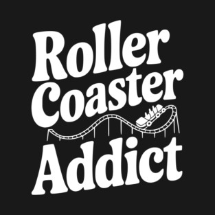 Roller Coaster Addict T-Shirt