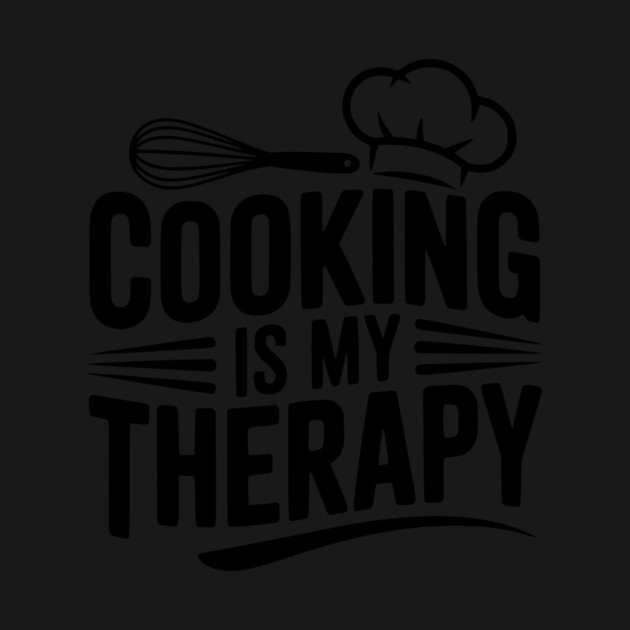 Cooking is My Therapy by Frank Ring