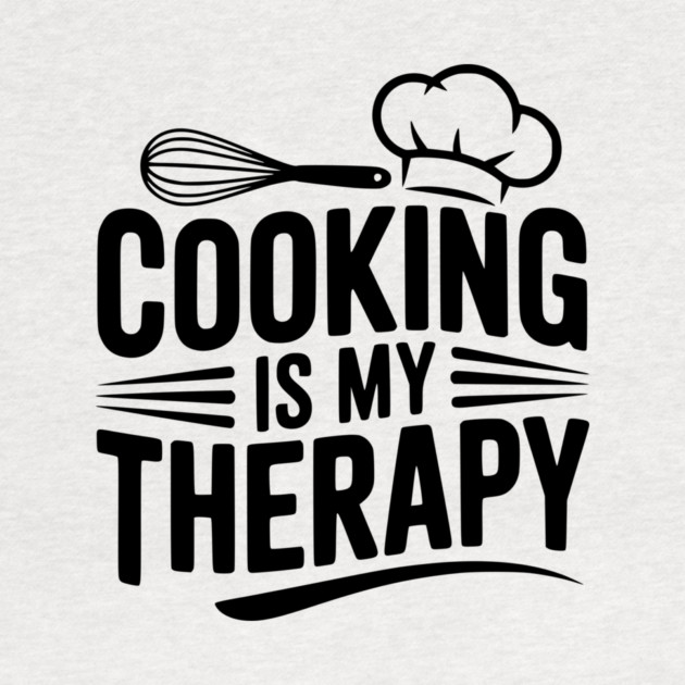 Cooking is My Therapy by Frank Ring