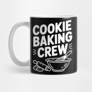 Cookie Baking Crew Mug