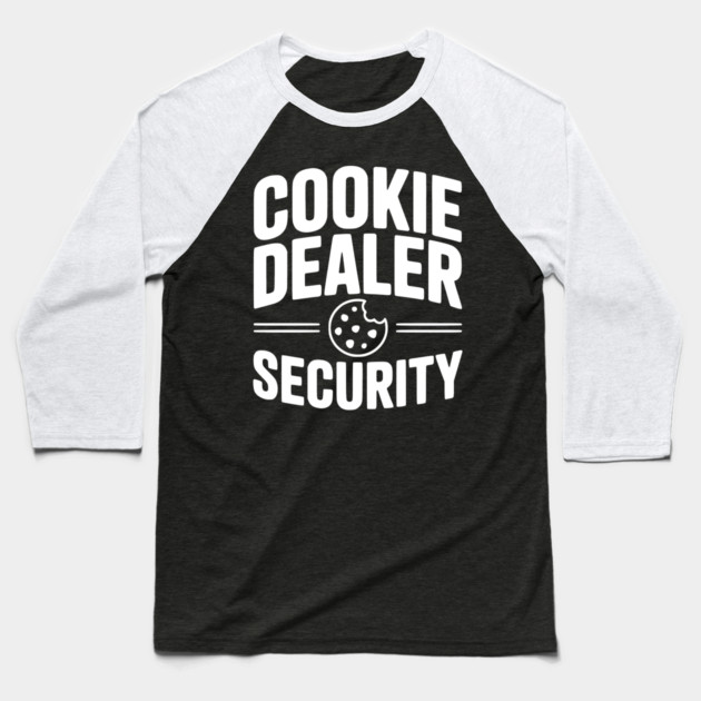 Cookie Dealer Security Baseball T-Shirt by Frank Ring