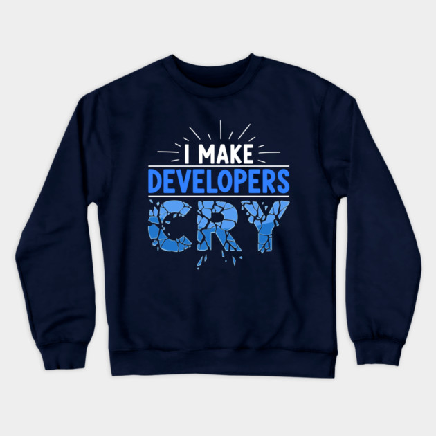 I Make Developers Cry Crewneck Sweatshirt by enrynz
