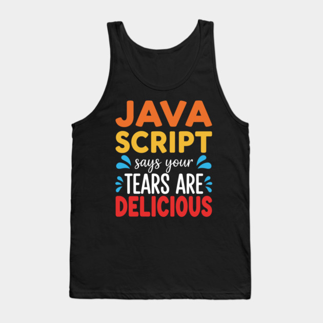 Your Tears Are Delicious Tank Top by enrynz