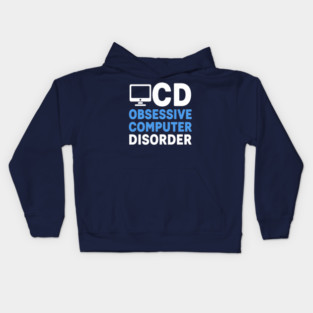 Obessive Computer Disorder Kids Hoodie