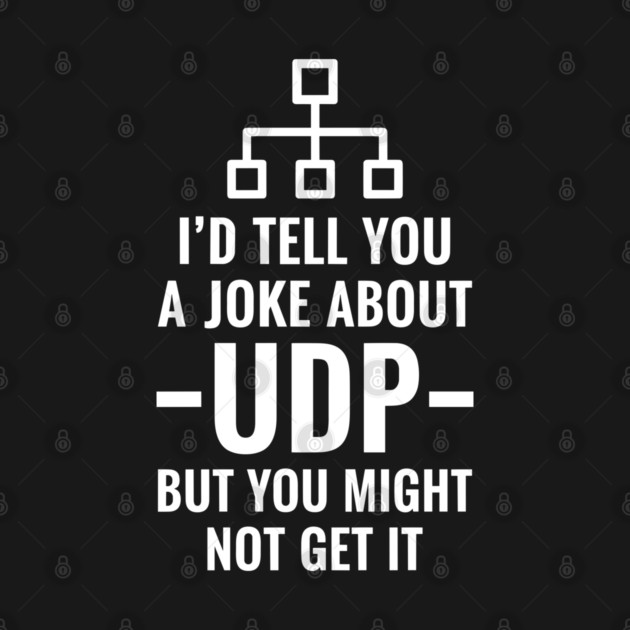Hilarious UDP Joke by enrynz