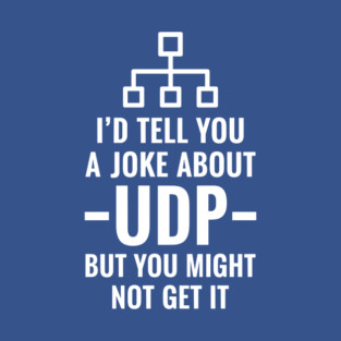 Hilarious UDP Joke T-Shirt