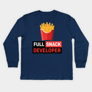 Fries - Full Snack Developer Kids Long Sleeve T-Shirt