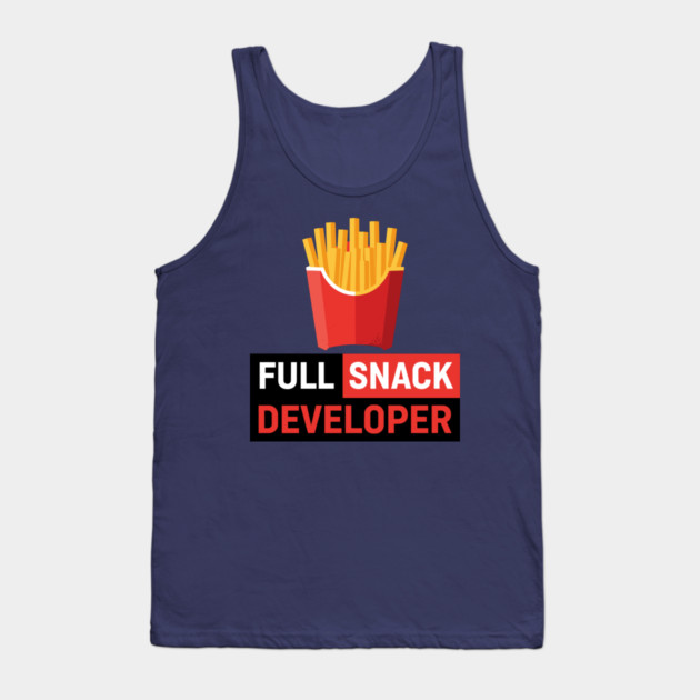 Fries - Full Snack Developer Tank Top by enrynz