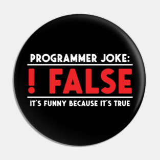 Programmer Joke Pin