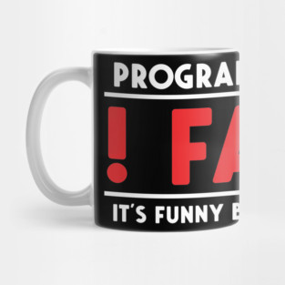 Programmer Joke Mug