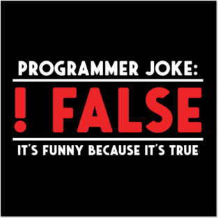 Programmer Joke Posters and Art