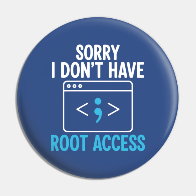 Sorry, I don't have Root Access Pin by enrynz