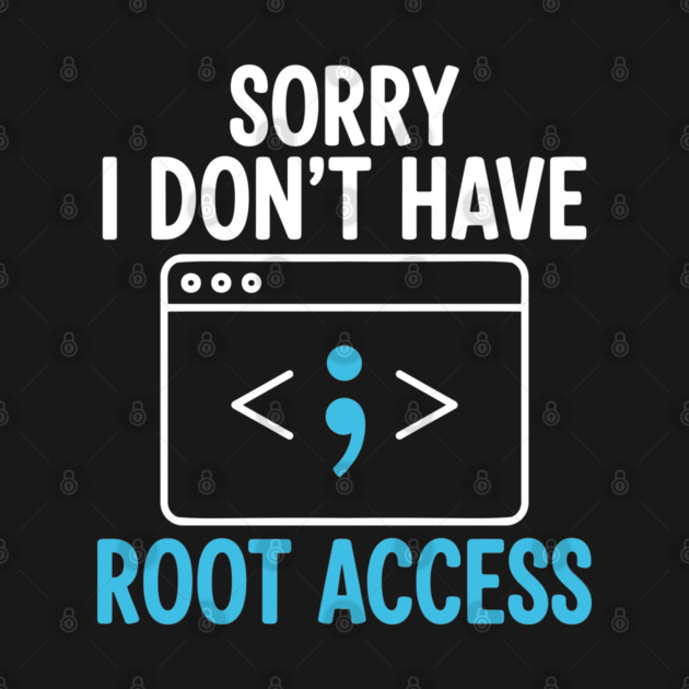 Sorry, I don't have Root Access by enrynz