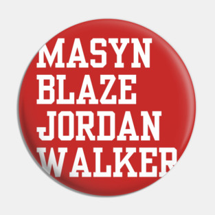 Mason Blaze Jordan Walker Pin