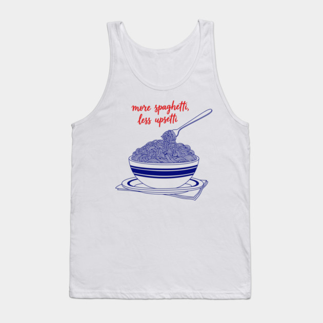 More Spaghetti, Less Upsetti Tank Top by enrynz