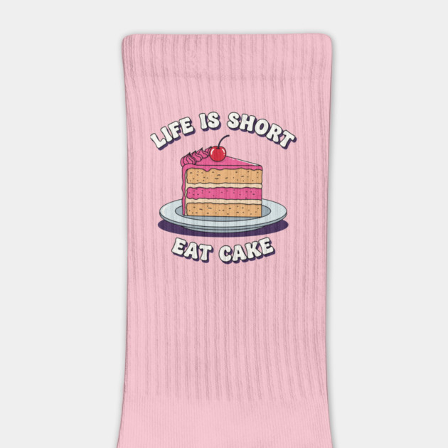 Life is Short, Eat Cake by enrynz