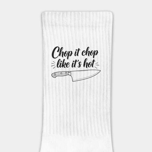 Chop it Like it's Hot by enrynz