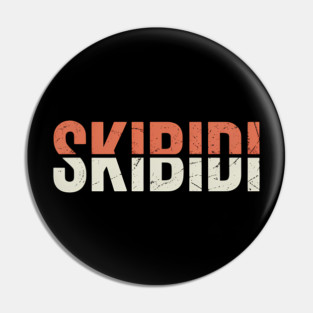 Skibidi Pin