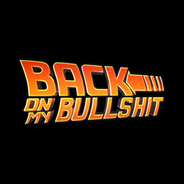 Back on my BS by Tv Moments