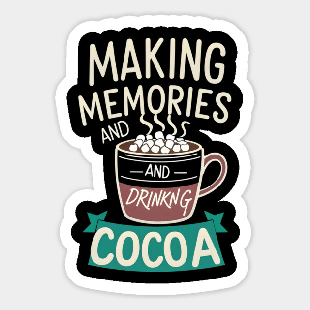 Making Memories & Drinking Cocoa Magnet by stitchloom
