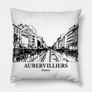 Aubervilliers - France Pillow