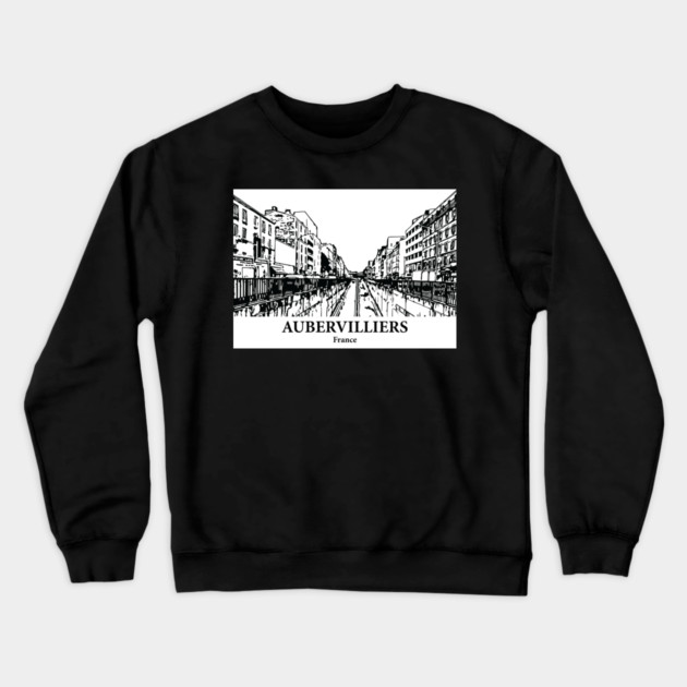 Aubervilliers - France Crewneck Sweatshirt by Lakeric