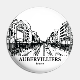 Aubervilliers - France Pin