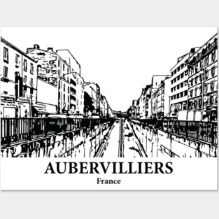 Aubervilliers - France Posters and Art