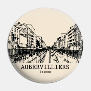 Aubervilliers - France Pin