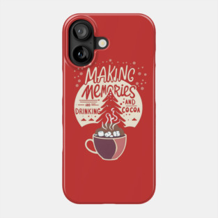 Making Memories Phone Case